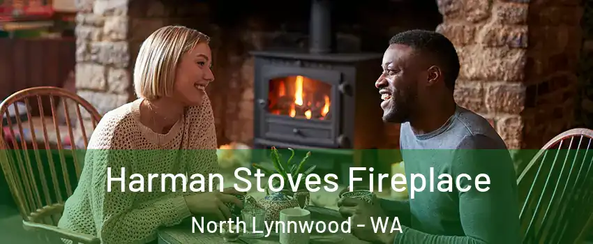  Harman Stoves Fireplace North Lynnwood - WA