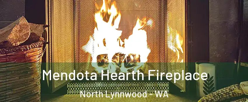  Mendota Hearth Fireplace North Lynnwood - WA