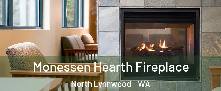  Monessen Hearth Fireplace North Lynnwood - WA