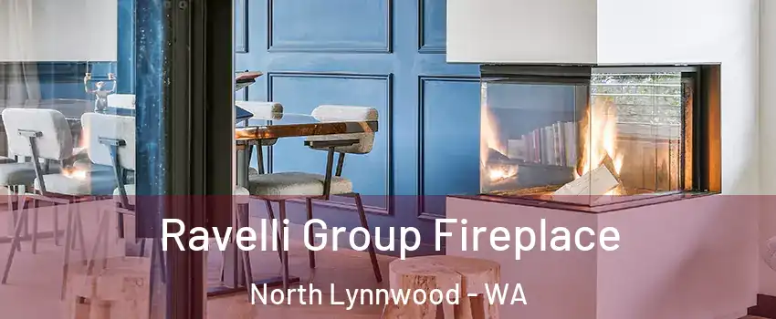  Ravelli Group Fireplace North Lynnwood - WA
